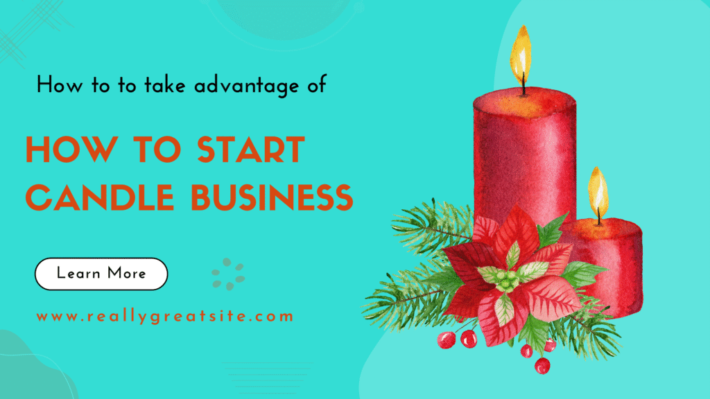 how to start candle business at home